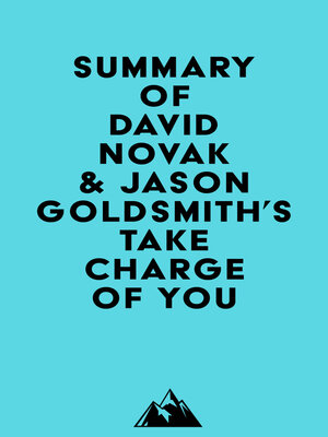 cover image of Summary of David Novak & Jason Goldsmith's Take Charge of You